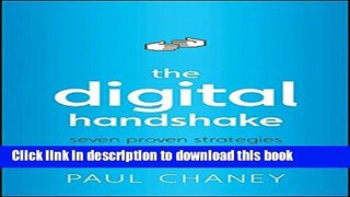 [Read PDF] The Digital Handshake: Seven Proven Strategies to Grow Your Business Using Social Media