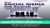 [Read PDF] Your Social Media Job Search: Use LinkedIn, Twitter, and other tools to Get the Job You