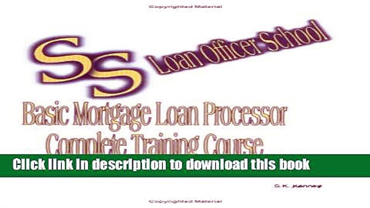 [Download] Basic Mortgage Loan Processor Training Paperback Collection