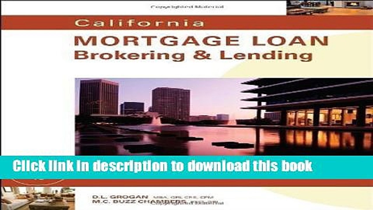 [Download] California Mortgage Loan Brokering and Lending 4th (fourth) Edition by Grogan, Donna