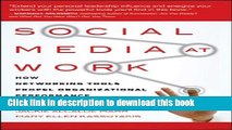 [Read PDF] Social Media at Work: How Networking Tools Propel Organizational Performance Download