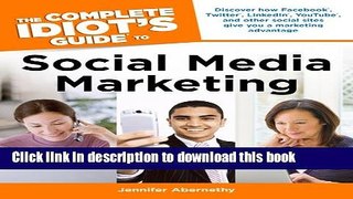 [Read PDF] The Complete Idiot s Guide to Social Media Marketing Download Free