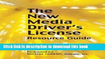 [Read PDF] The New Media Driver s License: Using Social Media for More Productive Business and