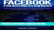 [Read PDF] Facebook For Business Owners: Awesome Facebook Advertising Tips and Marketing Tricks