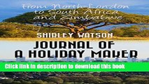 [Download] JOURNAL OF A HOLIDAY MAKER: From North London to South Africa and Zimbabwe Hardcover Free