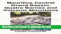[Download] Mauritius Central Grand Bassin, Quatre Bornes and Volcanic Mountains Kindle Free