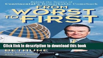 [Download] From Worst to First: Behind the Scenes of Continental s Remarkable Comeback Paperback
