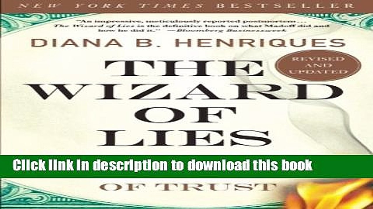 [Download] The Wizard of Lies: Bernie Madoff and the Death of Trust Paperback Online