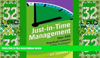 Big Deals  Just-In-Time Management: Over 950 Practical Lessons Your MBA Professor Didn t Teach