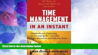 Big Deals  Time Management In an Instant: 60 Ways to Make the Most of Your Day (In an Instant