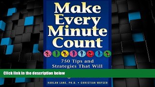 Big Deals  Make Every Minute Count: 750 Tips and Strategies That Will Revolutionize How You Manage