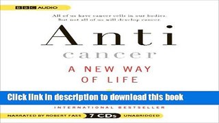 [Popular] Anticancer: A New Way of Life Hardcover Free