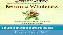 [Popular] Return to Wholeness: 2 CD s Paperback OnlineCollection