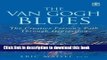 [Popular] The Van Gogh Blues: The Creative Person s Path Through Depression Paperback Free