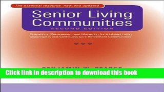 [Popular] Senior Living Communities: Operations Management and Marketing for Assisted Living,