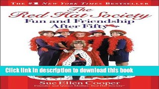 [Popular] The Red Hat Society?: Fun and Friendship After Fifty Hardcover Free