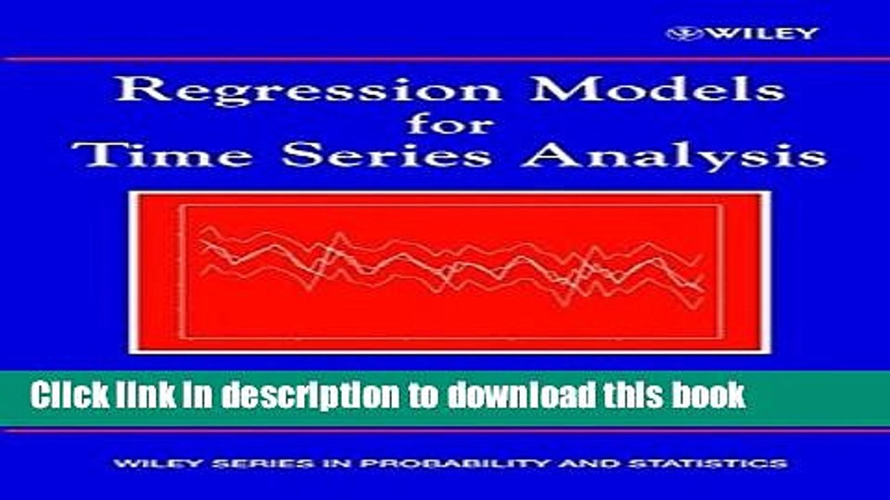 [Download] Regression Models for Time Series Analysis Hardcover Collection