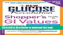 [Popular] The New Glucose Revolution Shopper s Guide to Gi Values 2008: The Authoritative Source