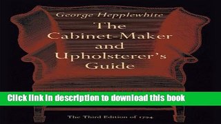 [Download] The Cabinet-Maker and Upholsterer s Guide Paperback Online