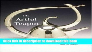 [Download] The Artful Teapot Kindle Online