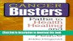 [Popular] Cancer Busters: Paths to Health, Healing, and Inner Peace Hardcover OnlineCollection