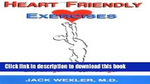 [Popular] Heart Friendly Exercises: Live Longer, Feel Younger Hardcover OnlineCollection