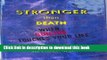 [PDF] Stronger Than Death: When Suicide Touches Your Life Book Online