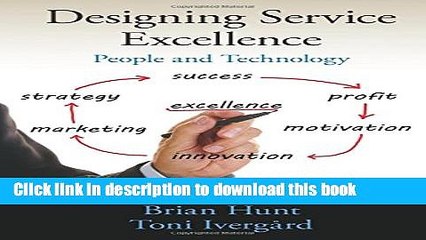 [Download] Designing Service Excellence: People and Technology Kindle Collection