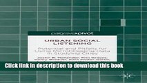 [Download] Urban Social Listening: Potential and Pitfalls for Using Microblogging Data in Studying
