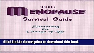 [Popular] The Menopause Survival Guide: Surviving the Change of Life Paperback OnlineCollection
