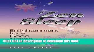 [Popular] Zen Sleep: Enlightenment for a Good Night s Rest Kindle OnlineCollection