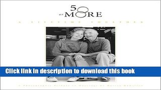 [Popular] 50 or More: A Lifetime Together Kindle OnlineCollection