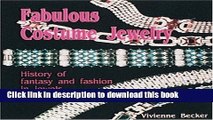 [Download] Fabulous Costume Jewelry: History of Fantasy and Fashion in Jewels Kindle Collection