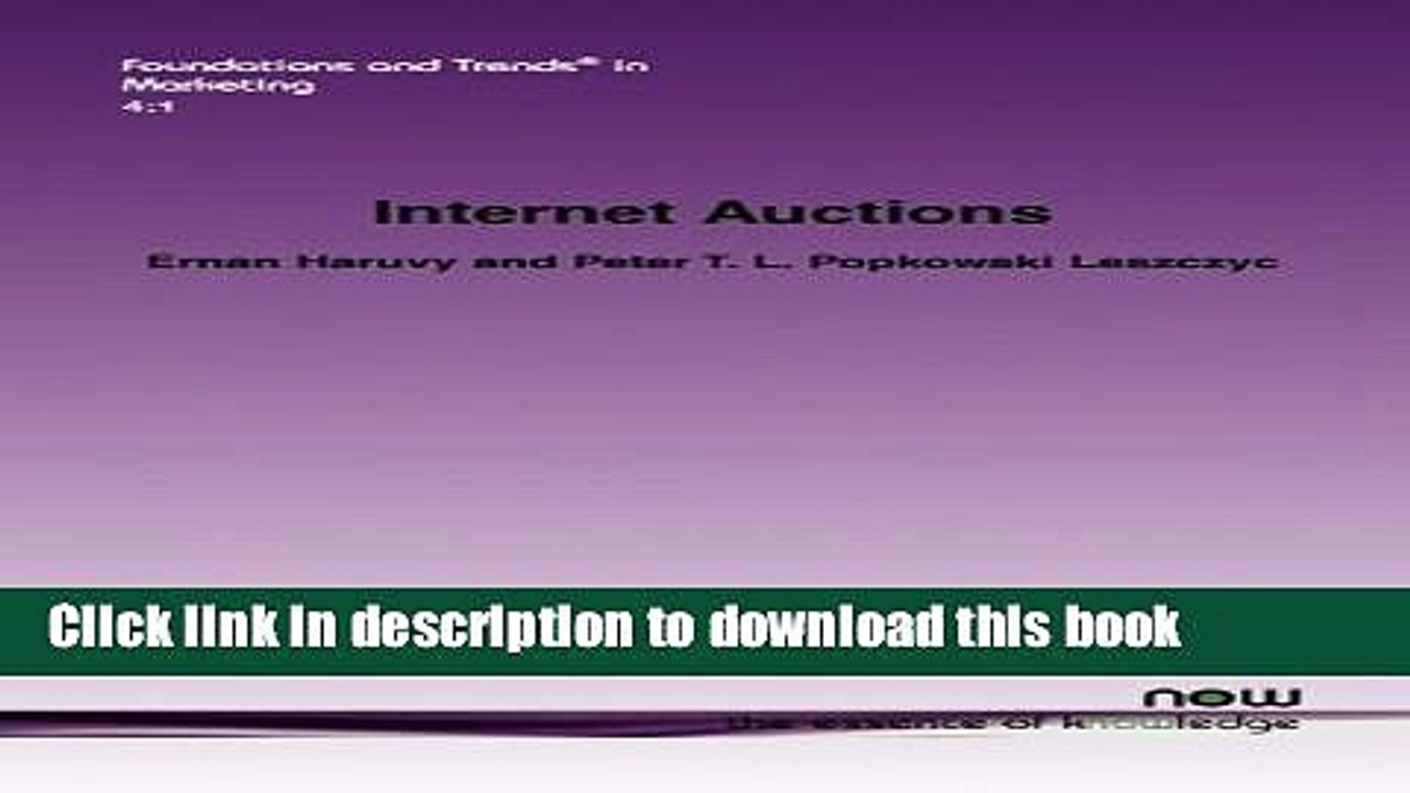 [Download] Internet Auctions (Foundations and Trends(r) in Marketing) Paperback Collection