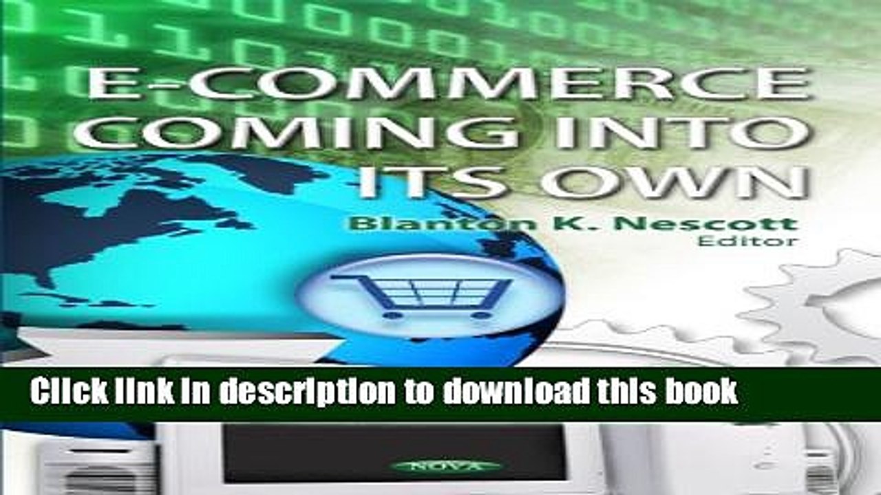 [Download] E-Commerce Coming Into Its Own (Internet Theory, Technology and Applications) Paperback
