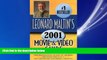 For you Leonard Maltin s Movie and Video Guide 2001 (Leonard Maltin s Movie Guide (Signet))