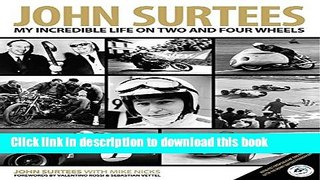 [Read PDF] John Surtees: My Incredible Life On Two And Four Wheels Ebook Online