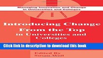 [Download] Introducing Change from the Top in Universities and Colleges: Ten Personal Accounts