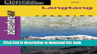 [Download] Trails Illustrated - Adventure Map-Langtang, Nepal - Adventure Map Hardcover Free