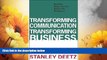 Must Have  Transforming Communication, Transforming Business: Building Responsive and Responsible