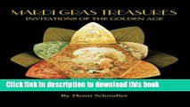 [Download] Mardi Gras Treasures: Invitations of the Golden Age (Vol 1) Paperback Collection