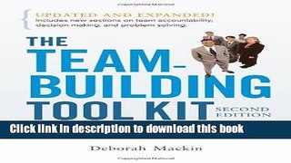 [Download] The Team-Building Tool Kit: Tips and Tactics for Effective Workplace Teams Kindle