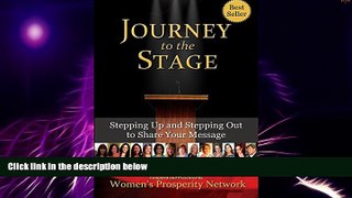 Big Deals  Journey to the Stage: Stepping Up and Stepping Out to Share Your Message  Best Seller