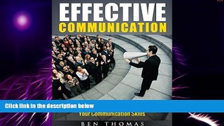 Big Deals  Effective Communication: The Ultimate Guide to Developing   Improving Your
