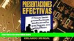 Must Have PDF  Presentaciones Efectivas: CÃ³mo Hacer Presentaciones Audiovisuales Que Logren Sus