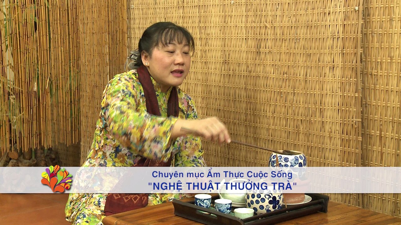 Nghệ thuật thưởng trà - Vui Sống Mỗi Ngày [VTV3 - 12.08.2016]