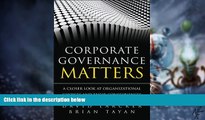 Big Deals  Corporate Governance Matters: A Closer Look at Organizational Choices and Their