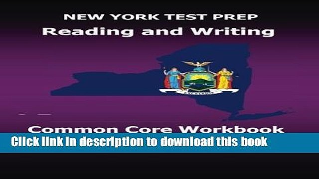 [Download] NEW YORK TEST PREP Reading and Writing Common Core Workbook Grade 6: Preparation for