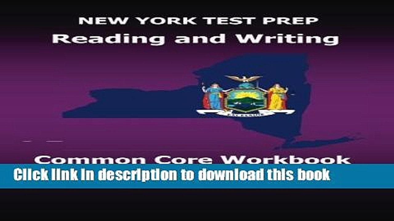 [Download] NEW YORK TEST PREP Reading and Writing Common Core Workbook Grade 6: Preparation for