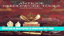 [Download] Antique Needlework Tools and Embroideries Kindle Collection